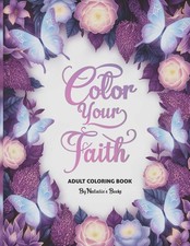 COLOR YOUR FAITH: Inspirational Coloring Book with Bible Verses and Scripture fo