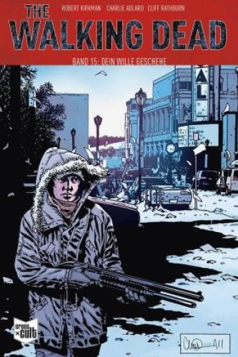 Thumbnail - The Walking Dead - Dein Wille Geschehe. Bd.15 5458