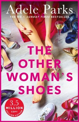 The Other Womans Shoes by Adele Parks  NEW Paperback  softback