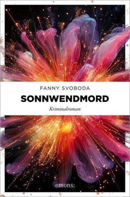 Sonnwendmord: Kriminalroman von Svoboda, Fanny | Buch | Zustand sehr gut