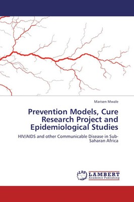 Marisen Mwale | Prevention Models, Cure Research Project and Epidemiological...