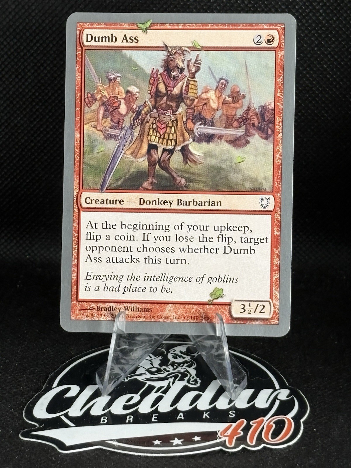 Dumb Ass Unhinged Magic The Gathering MTG Card