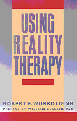 Using Reality Therapy