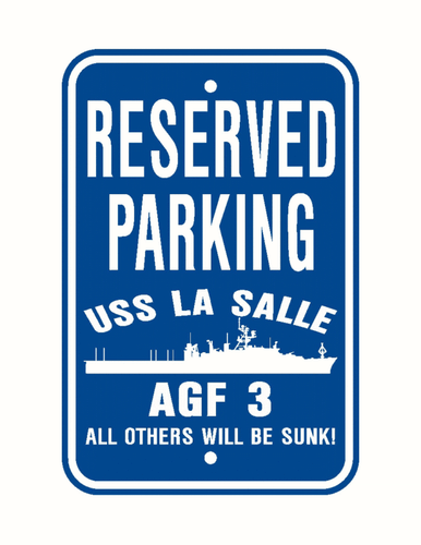 Letrero de estacionamiento USS LA SALLE AGF 3 Marina de los EE. UU. Militar USN - Imagen 5 de 5