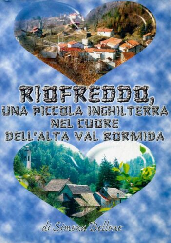 Riofreddo una piccola Inghilterra nel cuore dell'Alta Val Bomida - Murialdo SV - Foto 1 di 2