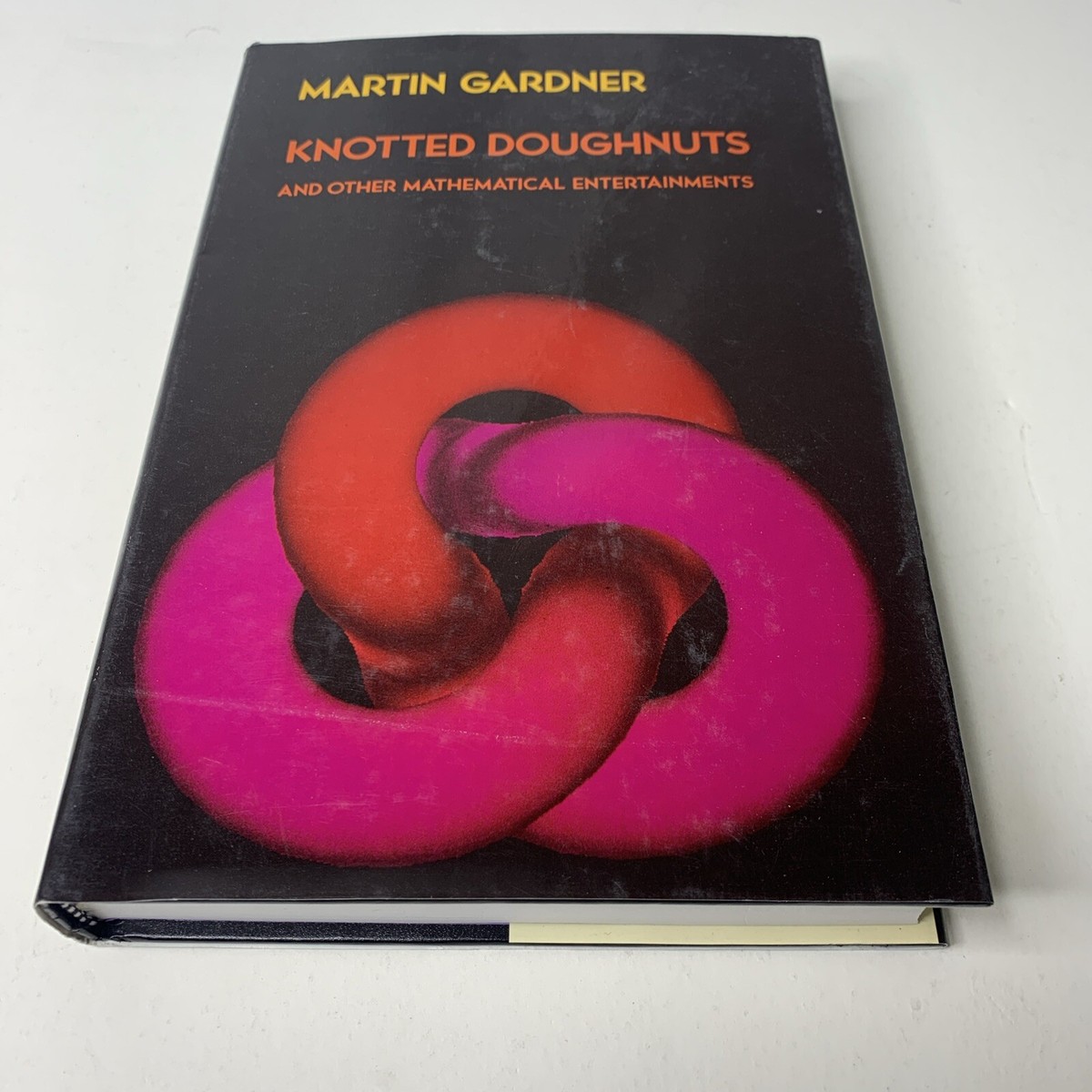 Knotted Doughnuts Other Mathematical Enterta Gardner, Martin