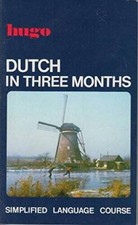 Dutch in Three Months: Simplified Language Course Hugo - Paperback - VERY GOOD