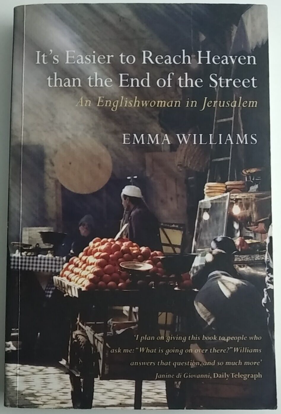 It's Easier to Reach Heaven Than the End of the S... by Williams, Emma 2007 Pb