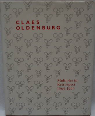 Claes Oldenburg : Multiples in Retrospect, 1964-1990 by Thomas Lawson SIGNED