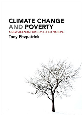 Climate Change and Poverty: A New Agenda for Developed  - HardBack NEW Tony Fitz