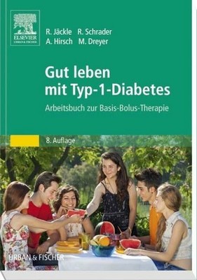 Gut leben mit Typ-1-Diabetes: Buch Urban & Fischer Verlag/Elsevier GmbH