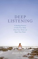 Deep Listening Jillian Pransky (U. A.) Taschenbuch Englisch 2025