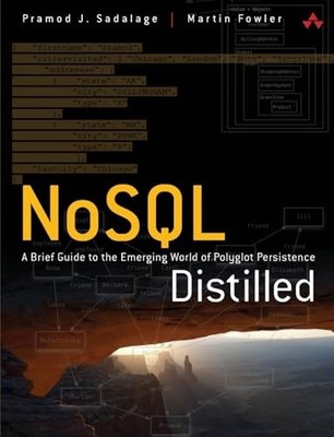 NoSQL Distilled: A Brief Guide to t..., Sadalage, Pramo