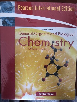 General, Organic, and Biological Chemistry: Structures of Life, Timberlake, 2nd