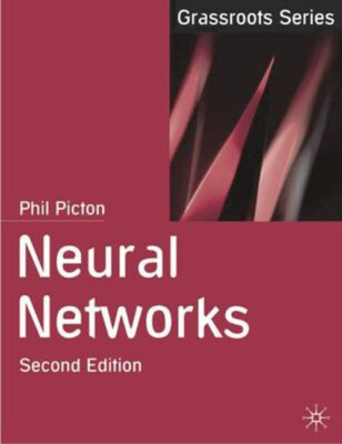 Neural Networks Paperback Phil Picton