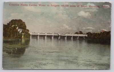 Mercedes Texas, Concrete Flume Carries Water, Irrigation c1900s Postcard