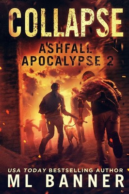 COLLAPSE An Apocalyptic Thriller M. L. Banner Taschenbuch Englisch 2022