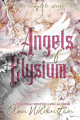 Angels of Elysium: the Complete Series By Olivia Wildenstein - New Copy - 978...