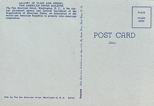 Postcard Gallery of Flags & Heroes • Pan American Union Building Washington DC - Picture 2 of 2