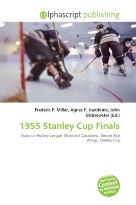 Frederic P. Miller (u. a.) | 1955 Stanley Cup Finals | Taschenbuch | Englisch