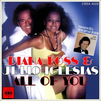7'' JULIO IGLESIAS & DIANA ROSS ex SUPREMES All Of You CBS Holland 1984 like NEW!