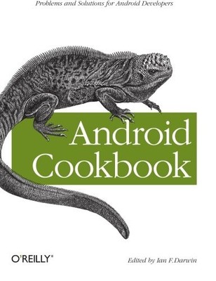Android Cookbook: Problems and Solutions for Android Developers 