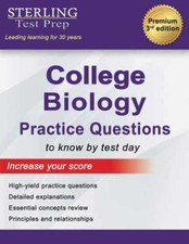 STERLING TEST PREP: COLLEGE BIOLOGY PRACTICE ...