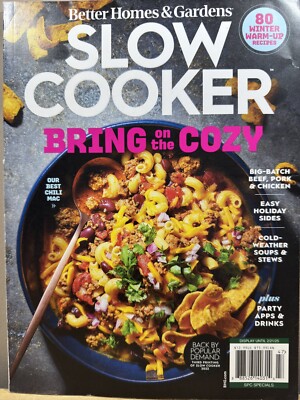 Slow Cooker ~ Better Homes & Gardens Magazine 2024~ Bring on Cozy ~80 Recipes 
