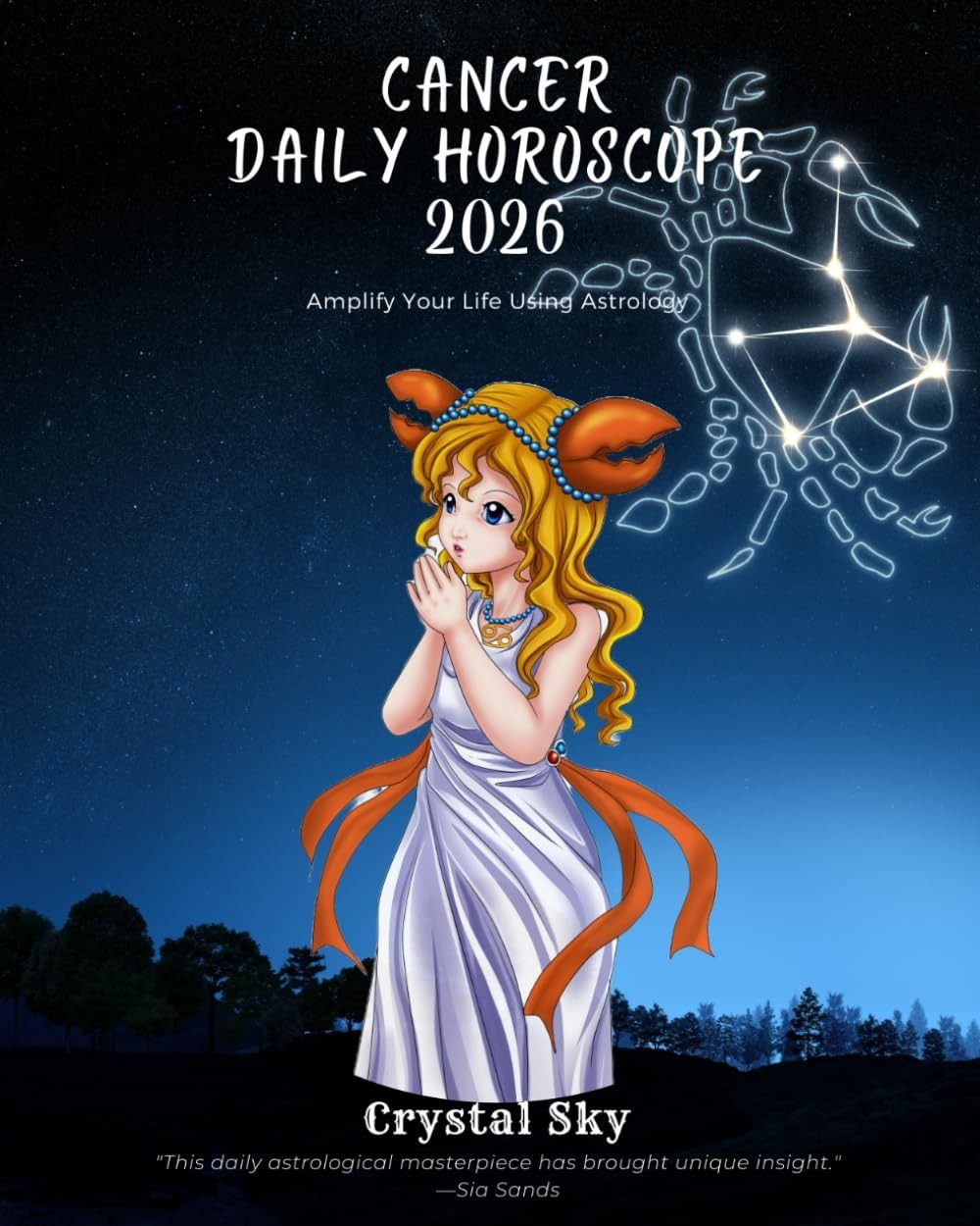 Cancer Daily Horoscope 2026: Amplify Your Life Using Astrology: