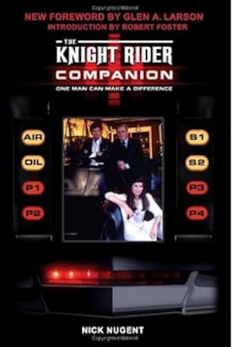 *RARE* THE KNIGHT RIDER COMPANION PAPERBACK BOOK BY NICK NUGENT 2008 1ST EDITION