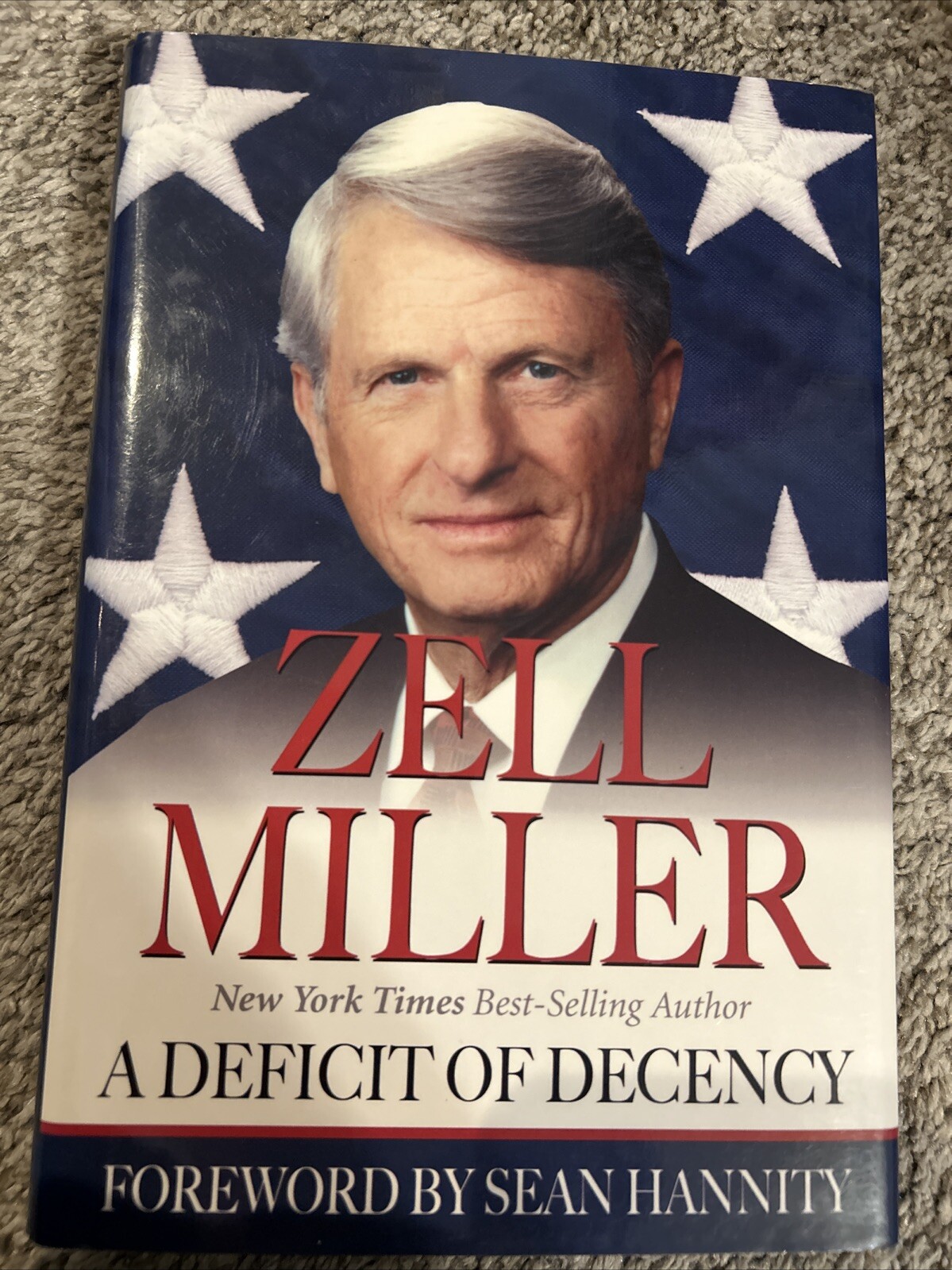 Deficit of Decency by Zell Miller (2005, Hardcover)