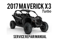 2017 Can-Am CanAm Maverick X3 TURBO Maintenance Service Repair Manual CD