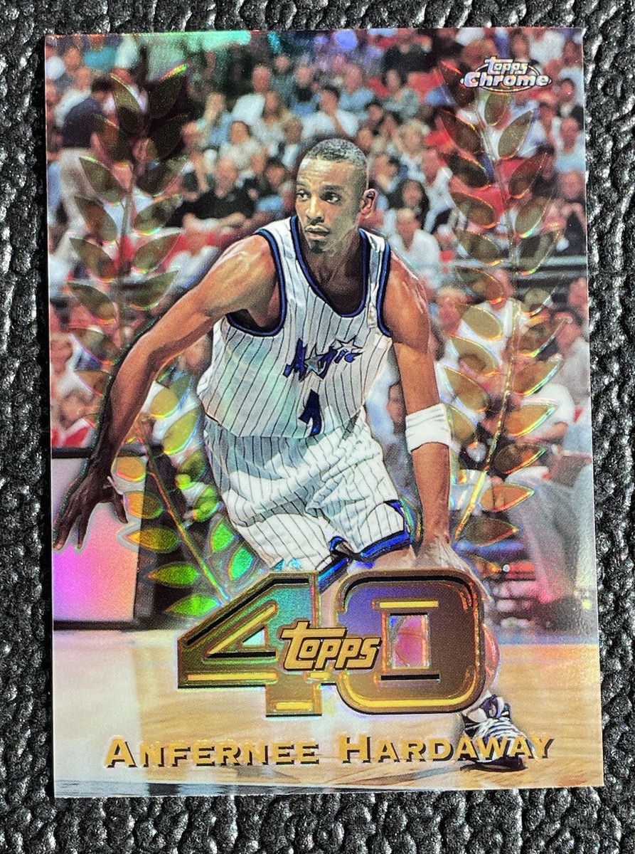 ?ANFERNEE HARDAWAY 1997-98 TOPPS CHROME TOPPS 40 SILVER REFRACTOR 