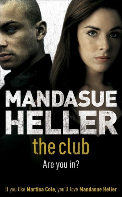 The Club by Mandasue Heller (Paperback Book)
