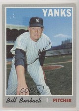 1970 Topps Bill Burbach #167 0a1