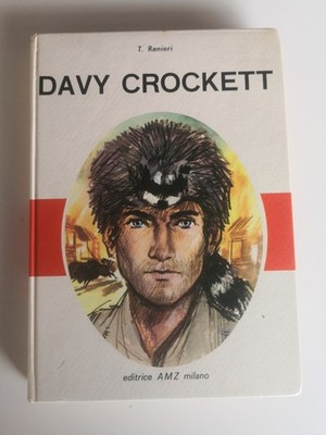 Davy Crockett - T.Ranieri - Amz ed.-1965