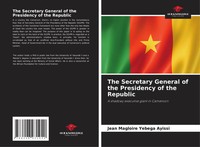 Jean Magloire Yebega Ayissi | The Secretary General Of The Presidency Of The...