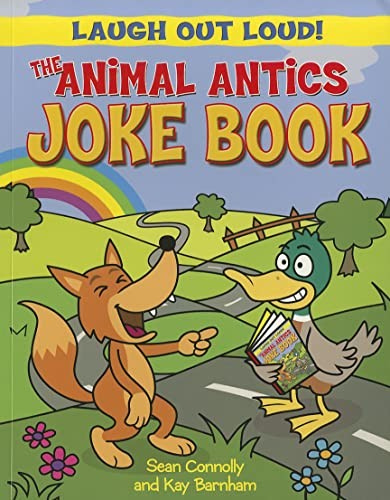 The Animal Antics Joke Book (Laugh O..., Connolly, Sean