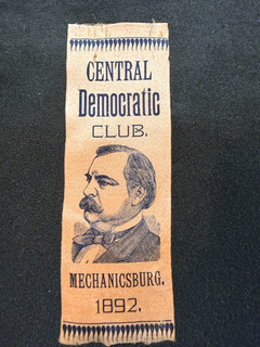 1892 Grover Cleveland Political Ribbon Silk Ribbon Mechanicsburg Pennsylvania PA