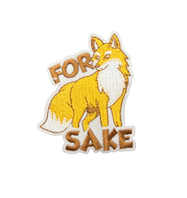 For Fox Sake Patch Funny Meme, Iron On/Sew On
