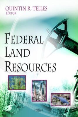 Federal Land Resources by QuintinR Telles (Hardcover) (2009)