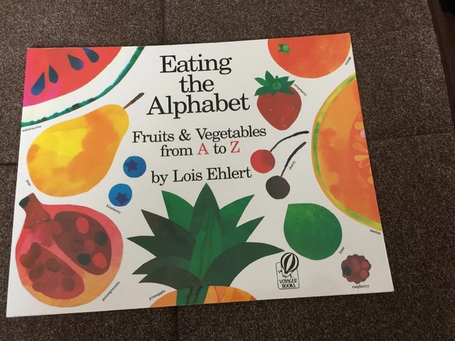 Eating The Alphabet Fruits Vegetables From A To Z By Eating The