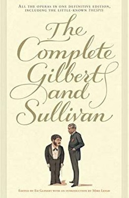 The Complete Gilbert And Sullivan WILLIAM S Sullivan, Arthur
