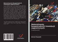 Ammar Kawash | Determinanty Bezpo¿Rednich Inwestycji Zagranicznych | Taschenbuch