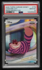 2025 Topps Chrome Disney Prism Refractor Cheshire Cat #178 PSA 10 GEM MT 15wb