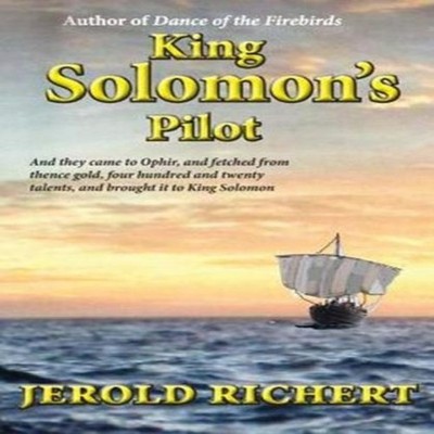 King Solomon's Pilot Jerold Richert Paperback JLR Publishing