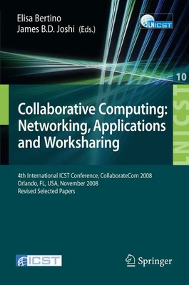 James Joshi (u. a.) | Collaborative Computing: Networking, Applications and...