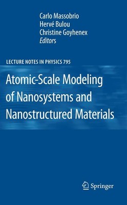 Atomic-Scale Modeling of Nanosystems and Nanostructured Materials Carlo Massobri