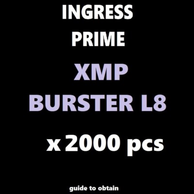 Guide for INGRESS PRIME XMP Bursters L8  2000 pcs