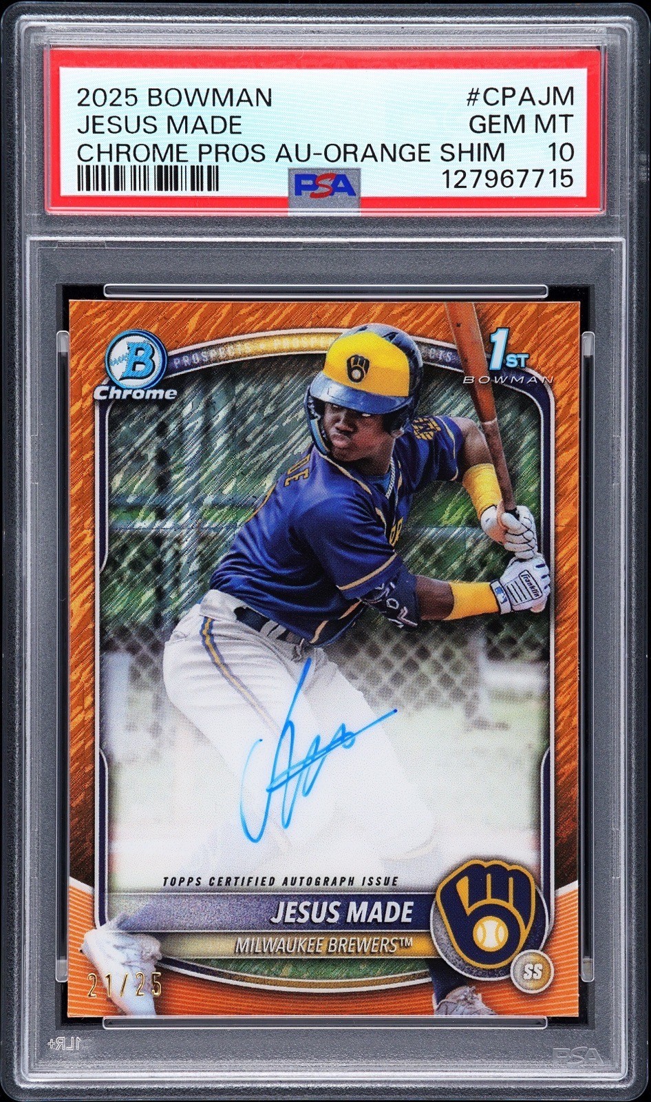 2025 Bowman - Chrome Auto JESUS MADE #CPA-JM Orange Shimmer 💎 POP 1 💎 /25